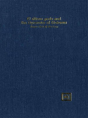 cover image of "El Último Godo" and the Dynamics of the Urdrama